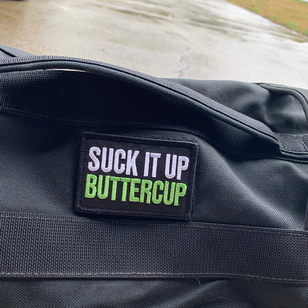 Suck It Up Buttercup patch